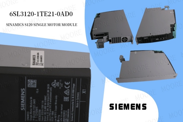 Krachtige aandrijving, nauwkeurige regeling: een diepgaande analyse van de Siemens 6SL3120-1TE21-0AD0-module met één motor